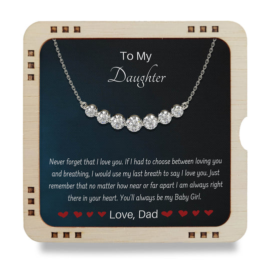 To My Daughter - You will Always be my baby girl
